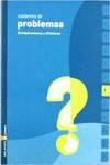 Cuaderno de problemas 7 Primaria (Multiplicaciones y divisiones)