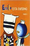 Emilio está enfermo