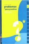 Cuaderno 2 (Problemas par practicar Matematicas) Primaria