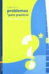 Cuaderno 7 (Problemas para practicar Matematicas) Primaria