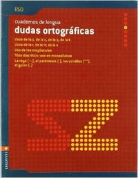 Cuaderno 4 (Dudas Ortograficas) Lengua ESO