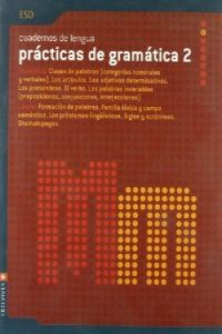 (08).PRACTICAS DE GRAMATICA 2 (ESO) (GRAMATICA Y LEXICO)