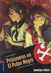 Prisionero en el pulpo negro