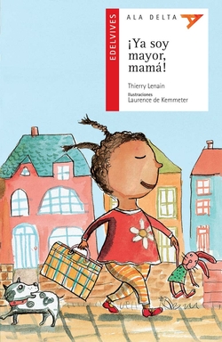 íYa soy mayor mama!