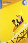 Cuaderno de Vacaciones Lengua 6º Primaria