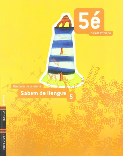 (VAL).(08).QUAD.LLENGUA 5E.PRIMARIA/PLANETA AIGUA