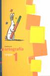 (10).CUAD.ORTOGRAFIA 1O.PRIMARIA
