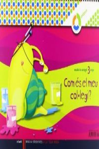 (VAL).(09).(3 ANYS).4.COM ES EL MEU COL·LEGI?.A TEUA MIDA.