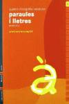 Quadern 1 d`ortografia i vocabulari (Paraules i Lletres)