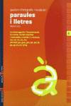 Quadern 6 d`ortografia i vocabulari (Paraules i Lletres)