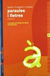 Quadern 9 d`ortografia i vocabulari (Paraules i Lletres)