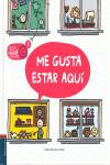 Me gusta estar aquí
