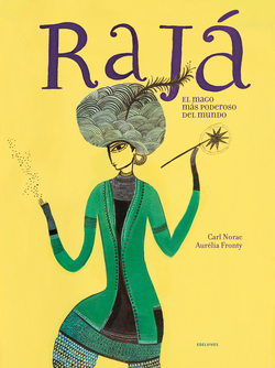 Rajá, el mago mas poderoso del mundo