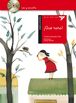 ¡Que raro!