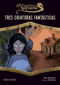 Tres criaturas fantasticas