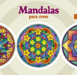 MANDALAS PARA CREER -A PARTIR DE 9 AÑOS -RUSTICA -ESPIRAL