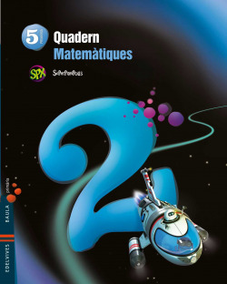 Quadern matemàtiques 2-5E primaria superpixepolis