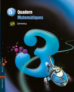Quadern matematemàtiques 3-5E primaria superpixepolis