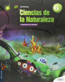 Ciencias naturaleza 6ºprimaria. Superpixepolis. Madrid