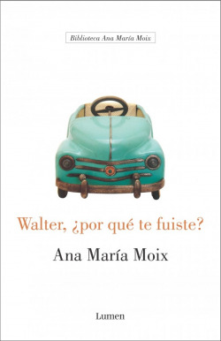WALTER, ¿POR QUE TE FUISTE?
