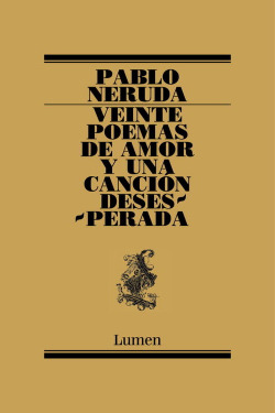 Veinte poemas de amor y una canción desesperada