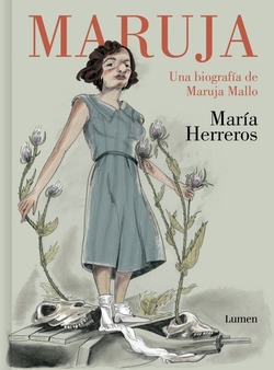 MARUJA. UNA BIOGRAFIA DE MARUJA MALLO