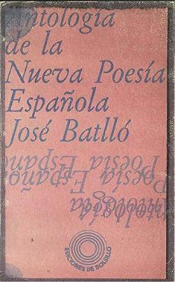 ANTOLOGIA DE LA NUEVA POESIA ESPAÑOLA