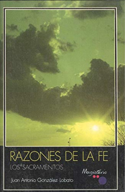 RAZONES DE LA FE