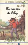 CARETA DEL LOBO, LA