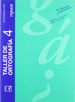TALLER ORTOGRAFIA.4 (REPASO ORTOGRAFíA)