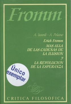 Fromm:más allá de las cadenas de la ilusión y revolución de la espera
