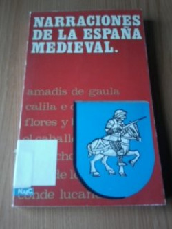 NARRACIONES DE LA ESPAÑA MEDIEVAL