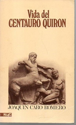 VIDA DEL CENTAURO QUIRON