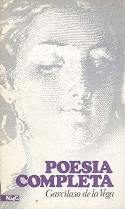 POESIA COMPLETA DE GARCILASO DE LA VEGA