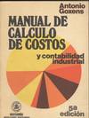 MANUAL DE CALCULO DE COSTOS Y CONTABILIDAD INDUSTRIAL