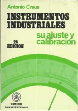 INSTRUMENTOS INDUSTRIALES.(SU AJUSTE Y CALIBRACIÓN)