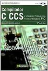 Compiladores C CCS y simulador proteus microcontrolador