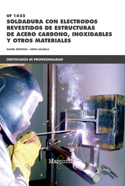 SOLDADURA CON ELECTRODOS REVESTIDOS DE ESTRUCTURAS DE ACERO CARBONO