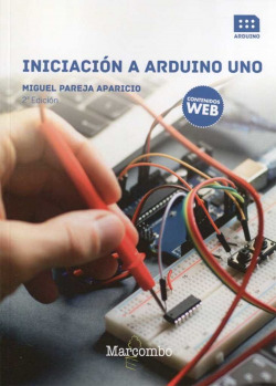 INICIACION A ARDUINO UNO 2ª EDICIÓN