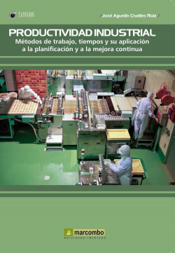 PRODUCTIVIDAD INDUSTRIAL. MÈTODOS DE TRABAJO