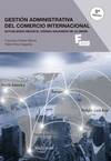 GESTION ADMINISTRATIVA DEL COMERCIO INTERNACIONAL 5ªED.