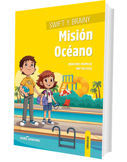 Swift y Brainy. Misión Océano