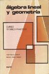 ALGEBRA LINEAL Y GEOMETRIA.CURSO TEORICO-PRACTICO