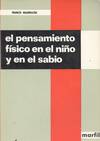 EL PENSAMIENTO FISICO EN EL NIÑO Y EN EL SABIO