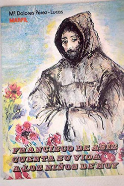 Francisco de asís cuenta su vida a los niños de hoy