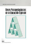 BASES PSICOPEDAGOGICAS EDUCACION ESPECIAL/C.CIENCIAS EDUCACI