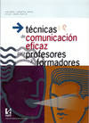 TECNICAS COMUNICACION EFICAZ PARA PROFESORES Y FORMADORES