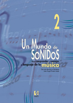 (07).MUNDO DE SONIDOS 2O.ESO (+CD)/MUSICA