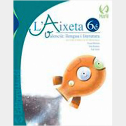 (VAL).(09).LLENGUA VALENCIA 6E.PRIM.(L'AIXETA MAGICA)