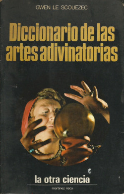 DICCIONARIO DE ARTES ADIVINATORIAS